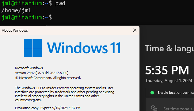 *hacker voice* I'm in. Shows a carefully arranged screenshot where you can see WSL is running in a terminal with the output of a pwd command, and the winver GUI and the time settings app are overlayed on top of it so you can see the winver expiration is 9/15/2024 and the time settings are manually configured to August 1, 2024