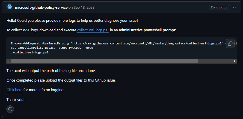 microsoft-github-policy-service comment The microsoft-github-policy service bot leaves a comment on a github issue about how to collect WSL logs.