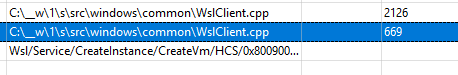 If this was Linux I would be able to inspect the code... :( Cropped-in screenshot of the table in WPA showing three rows, the top two contain a path to a source file "C:_w\s\src\windows\common\WslClient.cpp" and line numbers 2126 and 669 respectively and the third row is truncated, but would show the full name of the error msg "Wsl/Service/CreateInstance/CreateVm/HCS/0x800900..."